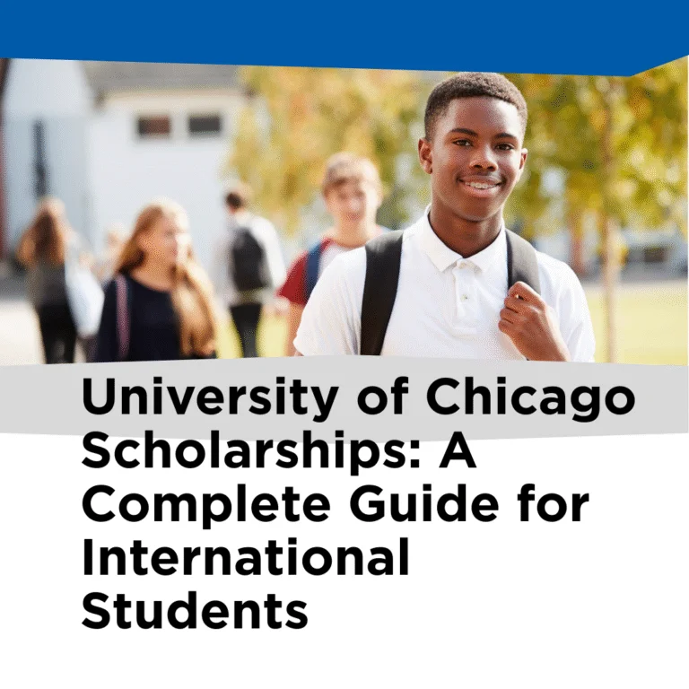 University of Chicago Scholarships for International Students